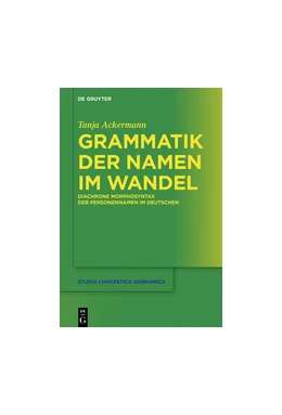 Abbildung von Ackermann | Grammatik der Namen im Wandel | 1. Auflage | 2018 | beck-shop.de