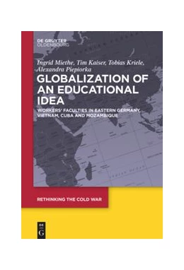 Abbildung von Miethe / Kaiser | Globalization of an Educational Idea | 1. Auflage | 2019 | beck-shop.de