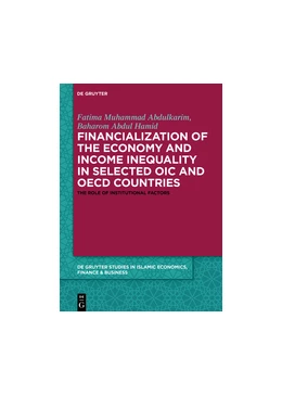 Abbildung von Abdulkarim / Mirakhor | Financialization of the economy and income inequality in selected OIC and OECD countries | 1. Auflage | 2019 | beck-shop.de
