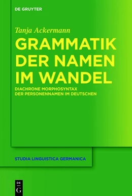 Abbildung von Ackermann | Grammatik der Namen im Wandel | 1. Auflage | 2018 | beck-shop.de