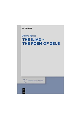 Abbildung von Pucci | The Iliad - the Poem of Zeus | 1. Auflage | 2018 | beck-shop.de
