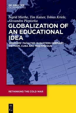 Abbildung von Miethe / Kaiser | Globalization of an Educational Idea | 1. Auflage | 2019 | beck-shop.de