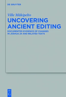 Abbildung von Mäkipelto | Uncovering Ancient Editing | 1. Auflage | 2018 | beck-shop.de