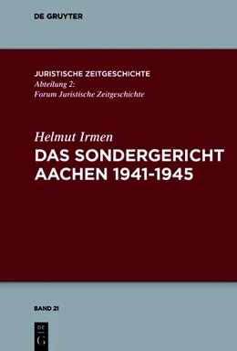 Abbildung von Irmen | Das Sondergericht Aachen 1941-1945 | 1. Auflage | 2018 | beck-shop.de