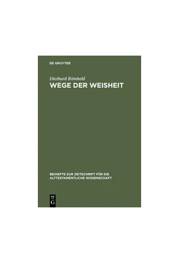 Abbildung von Römheld | Wege der Weisheit | 1. Auflage | 2018 | beck-shop.de