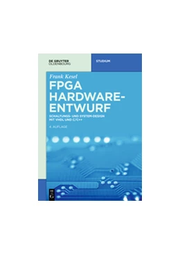 Abbildung von Kesel | FPGA Hardware-Entwurf | 4. Auflage | 2018 | beck-shop.de