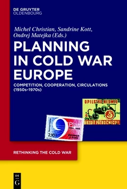 Abbildung von Christian / Kott | Planning in Cold War Europe | 1. Auflage | 2018 | beck-shop.de