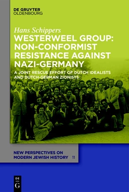 Abbildung von Schippers | Westerweel Group: Non-Conformist Resistance Against Nazi Germany | 1. Auflage | 2019 | beck-shop.de