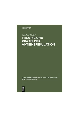 Abbildung von Widdel | Theorie und Praxis der Aktienspekulation | 1. Auflage | 2018 | beck-shop.de