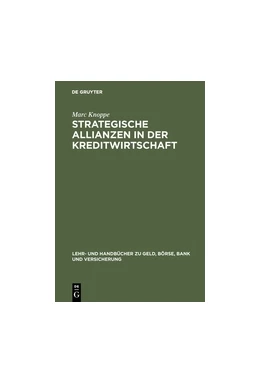Abbildung von Knoppe | Strategische Allianzen in der Kreditwirtschaft | 1. Auflage | 2018 | beck-shop.de