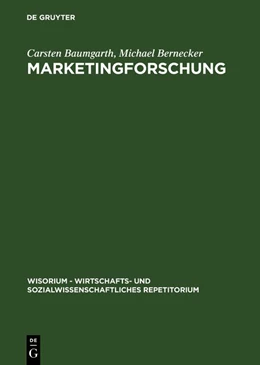 Abbildung von Baumgarth / Bernecker | Marketingforschung | 1. Auflage | 2018 | beck-shop.de