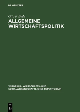 Abbildung von Bode | Allgemeine Wirtschaftspolitik | 1. Auflage | 2018 | beck-shop.de