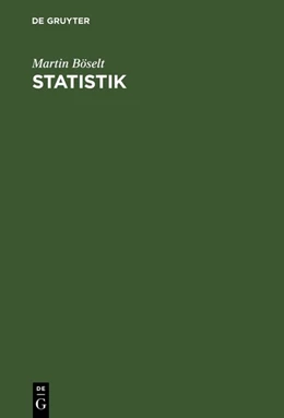 Abbildung von Böselt | Statistik | 2. Auflage | 2018 | beck-shop.de