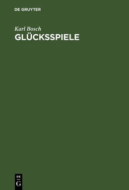 Abbildung von Bosch | Glücksspiele | 1. Auflage | 2018 | beck-shop.de
