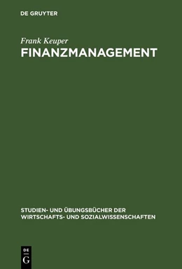 Abbildung von Keuper | Finanzmanagement | 1. Auflage | 2018 | beck-shop.de
