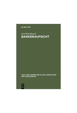 Abbildung von Waschbusch | Bankenaufsicht | 1. Auflage | 2018 | beck-shop.de