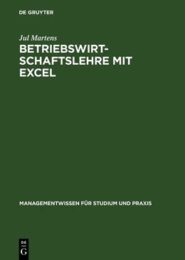 Abbildung von Martens | Betriebswirtschaftslehre mit Excel | 1. Auflage | 2018 | beck-shop.de