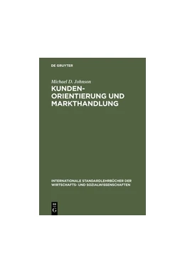 Abbildung von Johnson | Kundenorientierung und Markthandlung | 1. Auflage | 2018 | beck-shop.de