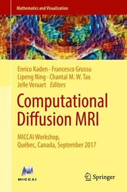 Abbildung von Kaden / Grussu | Computational Diffusion MRI | 1. Auflage | 2018 | beck-shop.de
