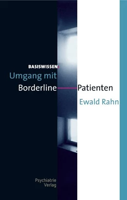Abbildung von Rahn | Umgang mit Borderline-Patienten | 7. Auflage | 2009 | beck-shop.de