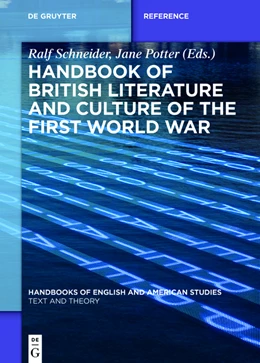 Abbildung von Schneider / Potter | Handbook of British Literature and Culture of the First World War | 1. Auflage | 2021 | beck-shop.de