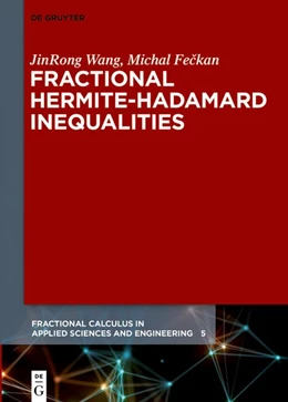 Abbildung von Wang / Feckan | Fractional Hermite-Hadamard Inequalities | 1. Auflage | 2018 | beck-shop.de