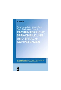Abbildung von Ahrenholz / Jeuk | Fachunterricht, Sprachbildung und Sprachkompetenzen | 1. Auflage | 2019 | beck-shop.de