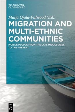 Abbildung von Ojala-Fulwood | Migration and Multi-ethnic Communities | 1. Auflage | 2018 | beck-shop.de