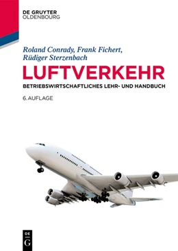Abbildung von Conrady / Fichert | Luftverkehr | 6. Auflage | 2019 | beck-shop.de