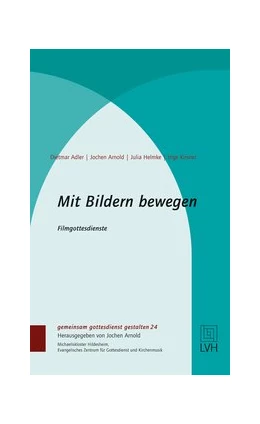 Abbildung von Adler / Jochen | Mit Bildern bewegen | 1. Auflage | 2014 | beck-shop.de