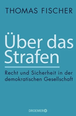 Abbildung von Fischer | Über das Strafen | 1. Auflage | 2018 | beck-shop.de