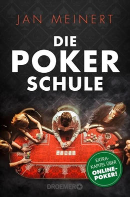 Abbildung von Meinert | Die Poker-Schule | 1. Auflage | 2018 | beck-shop.de