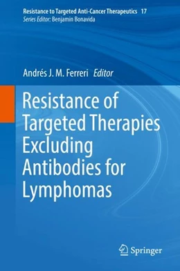 Abbildung von Ferreri | Resistance of Targeted Therapies Excluding Antibodies for Lymphomas | 1. Auflage | 2018 | beck-shop.de