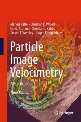Abbildung von Raffel / Willert | Particle Image Velocimetry | 3. Auflage | 2018 | beck-shop.de