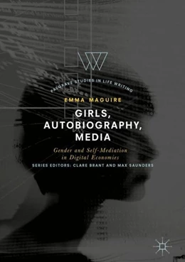 Abbildung von Maguire | Girls, Autobiography, Media | 1. Auflage | 2018 | beck-shop.de