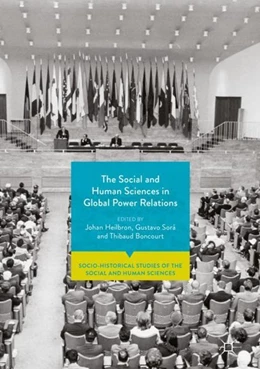 Abbildung von Heilbron / Sorá | The Social and Human Sciences in Global Power Relations | 1. Auflage | 2018 | beck-shop.de