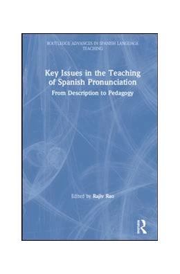 Abbildung von Rao | Key Issues in the Teaching of Spanish Pronunciation | 1. Auflage | 2019 | beck-shop.de