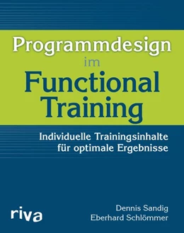 Abbildung von Schlömmer / Sandig | Programmdesign im Functional Training | 1. Auflage | 2021 | beck-shop.de