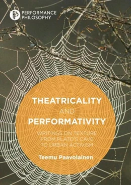 Abbildung von Paavolainen | Theatricality and Performativity | 1. Auflage | 2018 | beck-shop.de