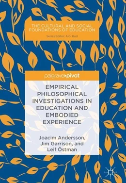 Abbildung von Andersson / Garrison | Empirical Philosophical Investigations in Education and Embodied Experience | 1. Auflage | 2018 | beck-shop.de