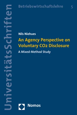 Abbildung von Niehues | An Agency Perspective on Voluntary CO2 Disclosure | 1. Auflage | 2018 | beck-shop.de
