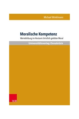 Abbildung von Winklmann | Moralische Kompetenz | 1. Auflage | 2018 | beck-shop.de