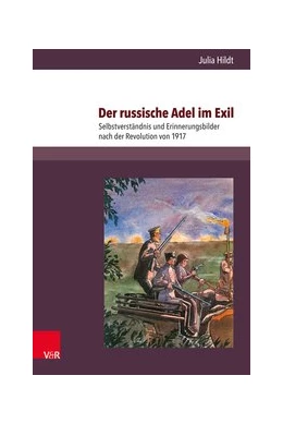 Abbildung von Hildt | Der russische Adel im Exil | 1. Auflage | 2018 | beck-shop.de