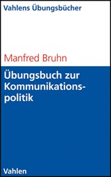 Abbildung von Bruhn | Übungsbuch zur Kommunikationspolitik - Basiswissen, Aufgaben und Lösungen. Selbständiges Lerntraining für Studium und Beruf | 2009 | beck-shop.de