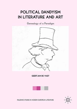 Abbildung von de Vugt | Political Dandyism in Literature and Art | 1. Auflage | 2018 | beck-shop.de