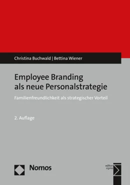Abbildung von Buchwald / Wiener | Employee Branding als neue Personalstrategie | 2. Auflage | 2018 | beck-shop.de