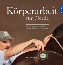 Abbildung von Masterson / Reinhold | Körperarbeit für Pferde | 2. Auflage | 2018 | beck-shop.de