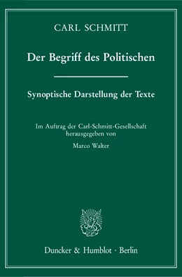 Abbildung von Schmitt / Walter | Der Begriff des Politischen | 1. Auflage | 2018 | beck-shop.de