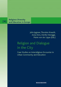 Abbildung von Ipgrave / Knauth | Religion and Dialogue in the City | 1. Auflage | 2018 | beck-shop.de