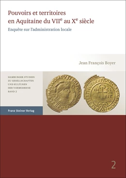 Abbildung von Boyer | Pouvoirs et territoires en Aquitaine du VIIe au Xe siècle | 1. Auflage | 2018 | 2 | beck-shop.de